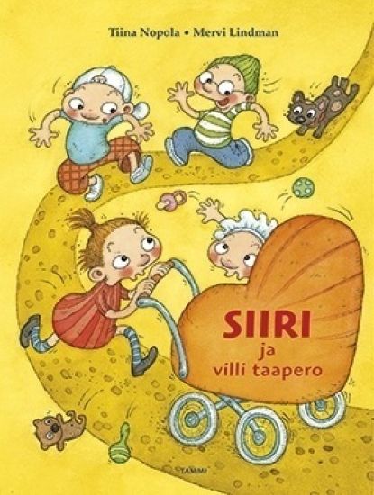 Siiri ja villi taapero – Tiina Nopola, kirjan kansikuva