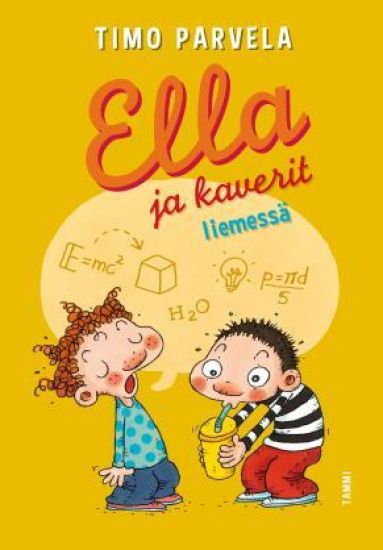 Ella ja kaverit liemessä – Timo Parvela, kirjan kansikuva
