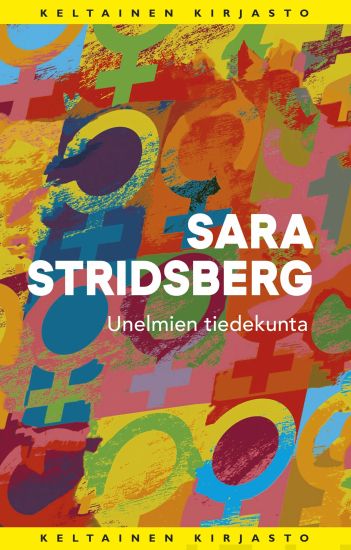 Unelmien tiedekunta – Sara Stridsberg, kirjan kansikuva