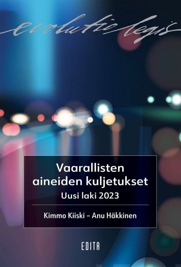 Vaarallisten aineiden kuljetukset - Uusi laki 2023