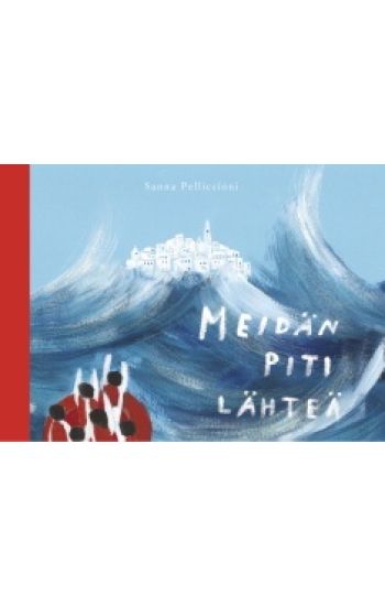 Meidän piti lähteä