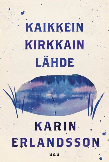 Kaikkein kirkkain lähde – Karin Erlandsson, kirjan kansikuva