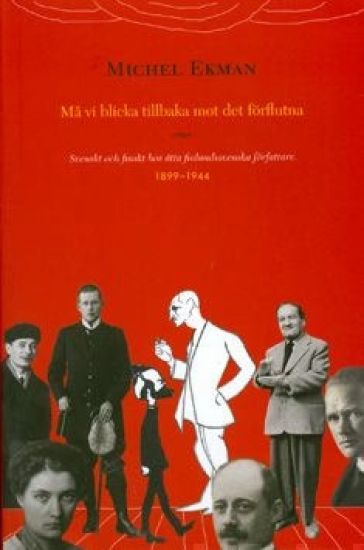 Må vi blicka tillbaka mot det förlutna