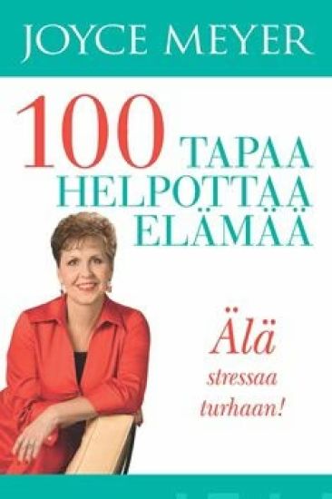 100 tapaa helpottaa elämää
