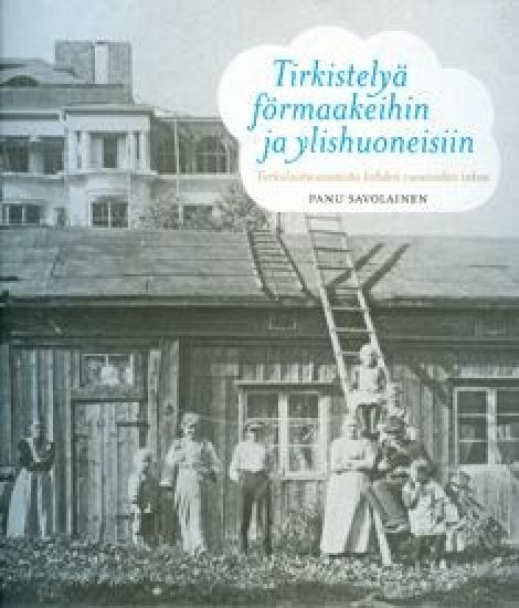 Tirkistelyä förmaakeihin ja ylishuoneisiin