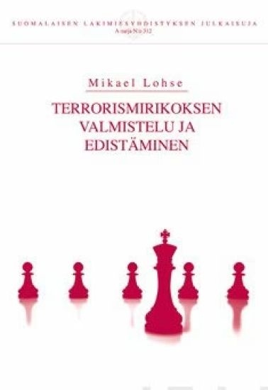 Terrorismirikoksen valmistelu ja edistäminen