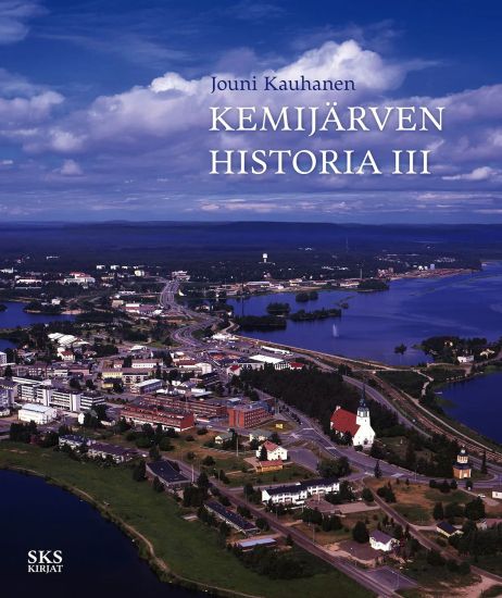 Kemijärven historia III