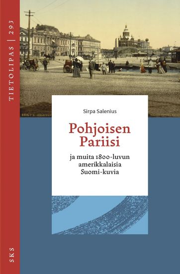 Pohjoisen Pariisi – Sirpa Salenius, kirjan kansikuva
