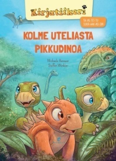 Kolme uteliasta pikkudinoa