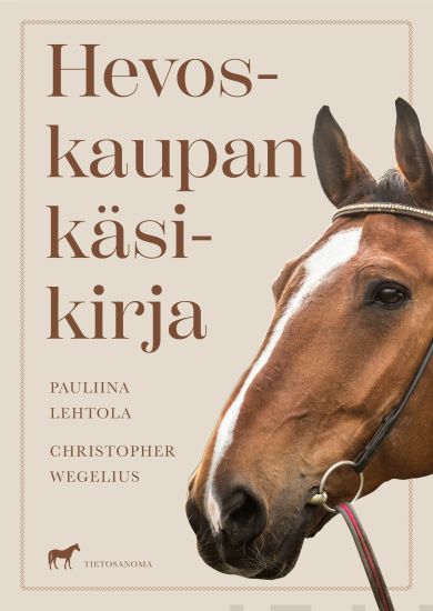 Hevoskaupan käsikirja – Pauliina Lehtola, kirjan kansikuva