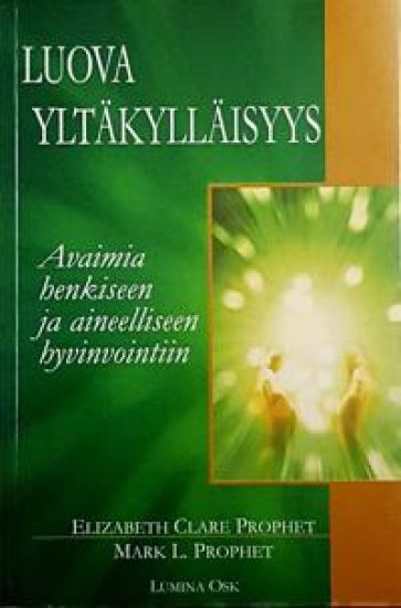 Luova yltäkylläisyys