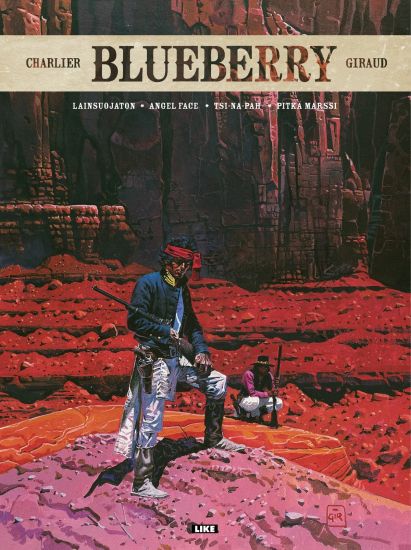 Blueberry: Lainsuojaton, Angel Face, Tsi-na-pah, Pitkä marssi