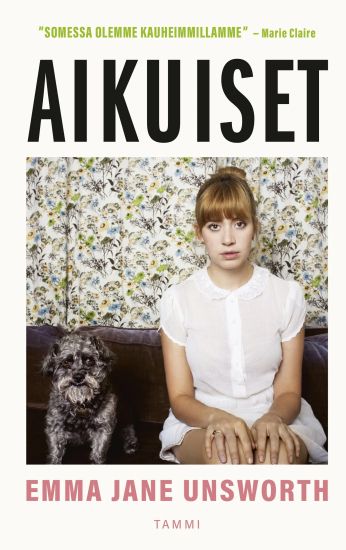Aikuiset – Emma Jane Unsworth, kirjan kansikuva