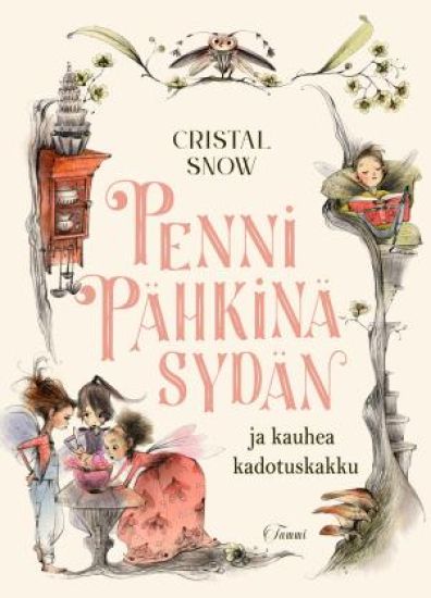 Penni Pähkinäsydän ja kauhea kadotuskakku – Cristal Snow, kirjan kansikuva