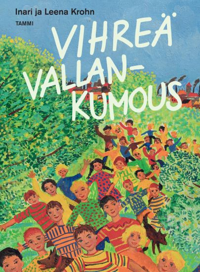 Vihreä vallankumous – Leena Krohn, kirjan kansikuva