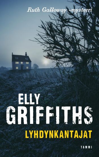 Lyhdynkantajat – Elly Griffiths, kirjan kansikuva