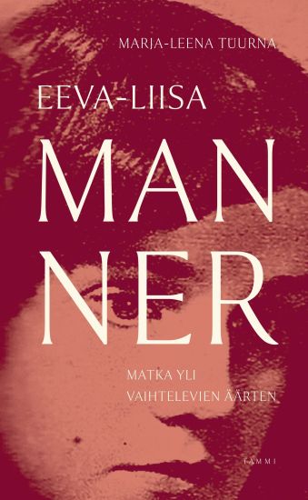 Eeva-Liisa Manner – Marja-Leena Tuurna, kirjan kansikuva