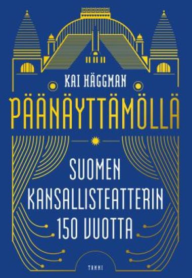 Päänäyttämöllä – Kai Häggman, kirjan kansikuva