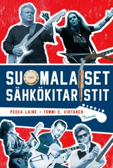 Suomalaiset sähkökitaristit – Pekka Laine, kirjan kansikuva