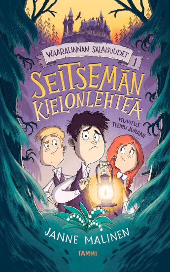 Waaralinnan salaisuudet 1. Seitsemän kielonlehteä
