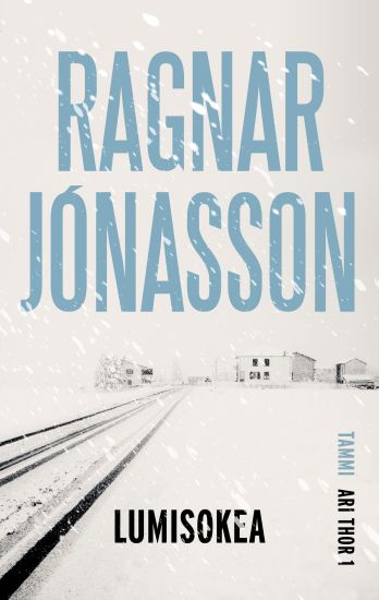 Lumisokea – Ragnar Jónasson, kirjan kansikuva