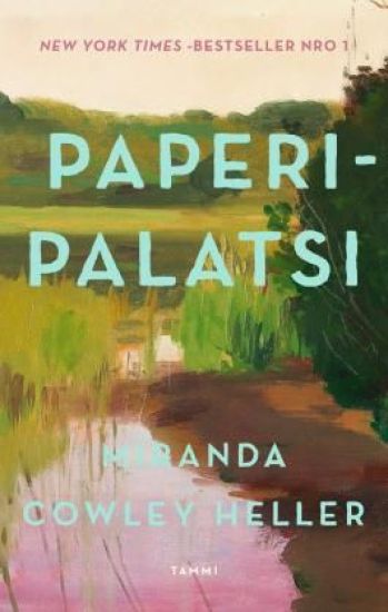 Paperipalatsi – Miranda Cowley Heller, kirjan kansikuva