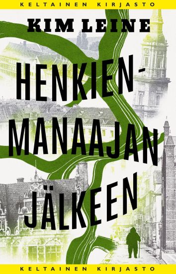 Henkienmanaajan jälkeen – Kim Leine, kirjan kansikuva
