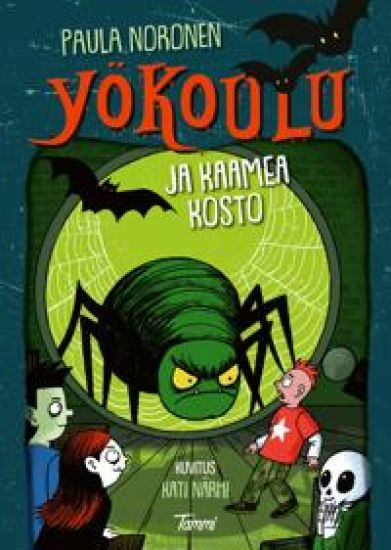 Yökoulu ja kaamea kosto – Paula Noronen, kirjan kansikuva