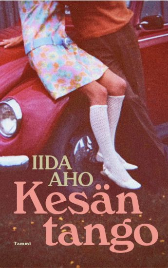 Kesän tango – Iida Aho, kirjan kansikuva