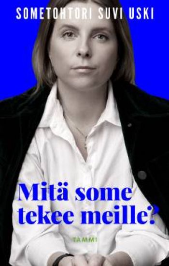 Mitä some tekee meille? – Suvi Uski, kirjan kansikuva