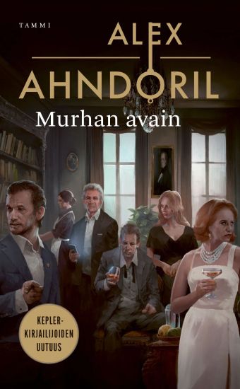 Murhan avain – Alex Ahndoril, kirjan kansikuva