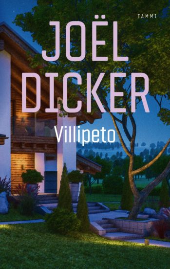 Villipeto – Joël Dicker, kirjan kansikuva