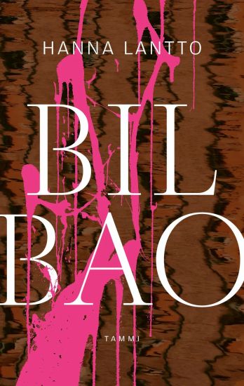 Bilbao – Hanna Lantto, kirjan kansikuva
