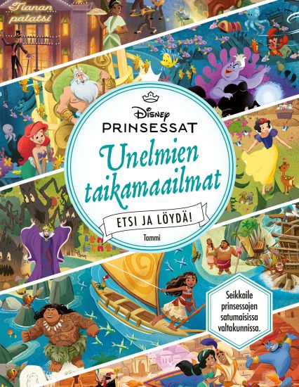 Disney Prinsessat.  Unelmien taikamaailmat. Etsi ja löydä!