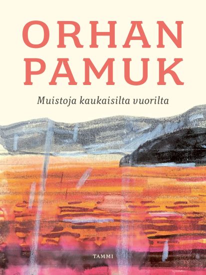Muistoja kaukaisilta vuorilta