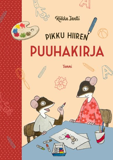 Pikku hiiren puuhakirja – Riikka Jäntti, kirjan kansikuva