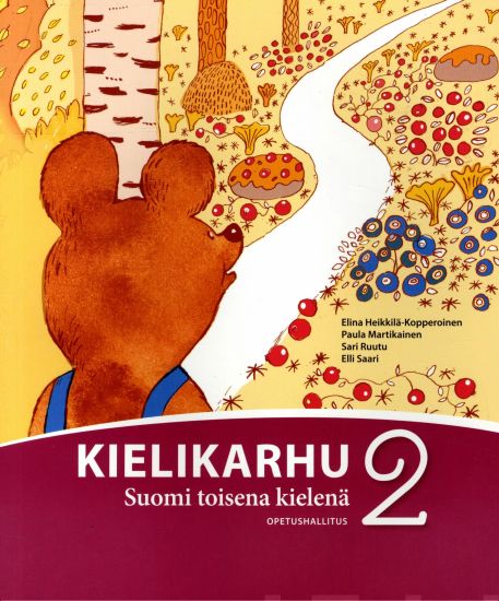 Kielikarhu 2 oppikirja – Heikkilä-Kopperoinen Elina, kirjan kansikuva