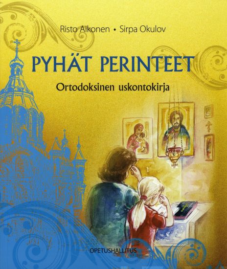 Ortodoksinen uskontokirja Pyhät perinteet