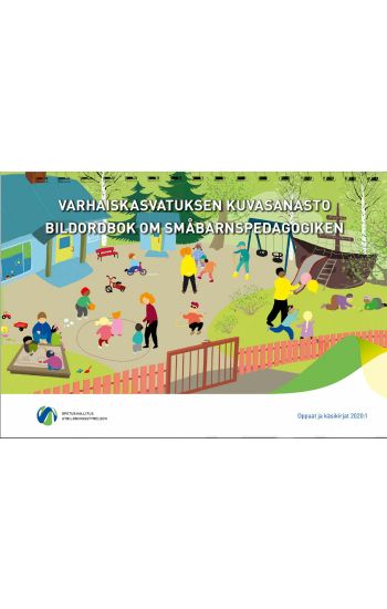 Varhaiskasvatuksen kuvasanasto - Bildordbok om småbarnspedagogiken