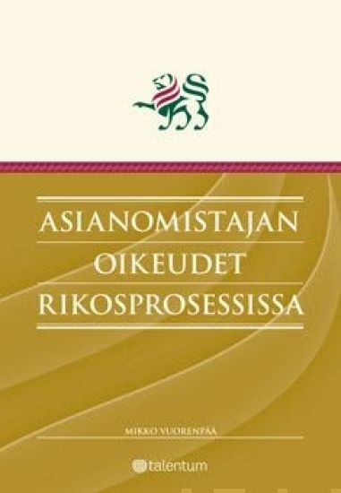 Asianomistajan oikeudet rikosprosessissa