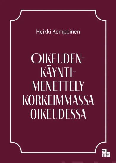 Oikeudenkäyntimenettely korkeimmassa oikeudessa