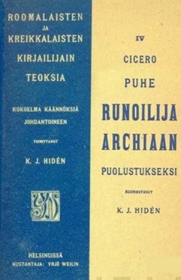 Puhe runoilija Archiaan puolustukseksi (näköispainos)