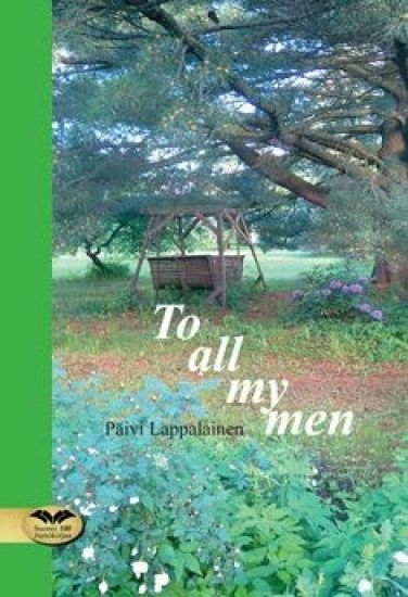 To all my men – Päivi Lappalainen, kirjan kansikuva