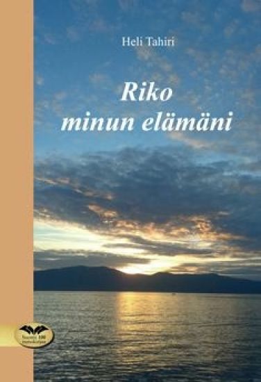 Riko minun elämäni – Heli Tahiri, kirjan kansikuva