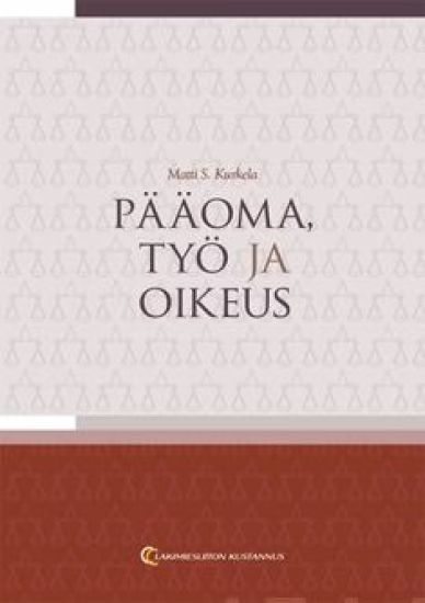 Pääoma, työ ja oikeus