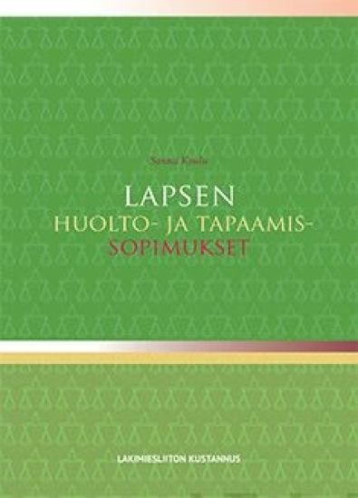 Lapsen huolto- ja tapaamissopimukset
