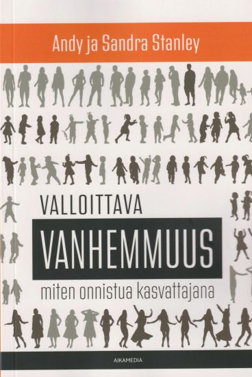 Valloittava vanhemmuus