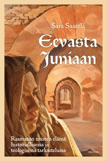Eevasta Juniaan – Sara Saarela, kirjan kansikuva