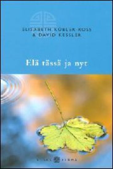 Elä tässä ja nyt