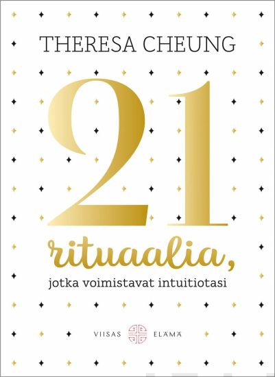 21 rituaalia, jotka voimistavat intuitiotasi